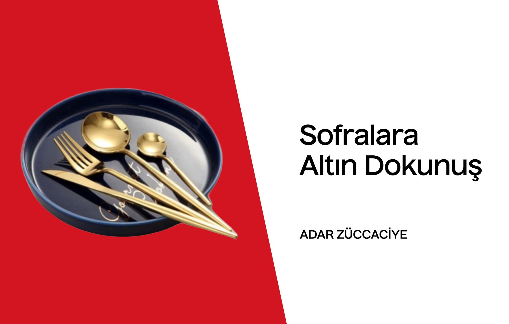 Sofralara Altın Dokunuş